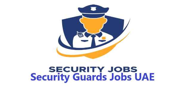 Security Guards Jobs UAE