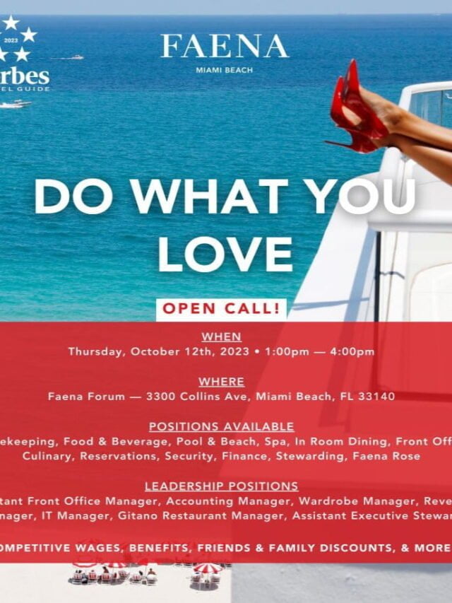 Miami Jobs Faena Hotel Miami Open Day