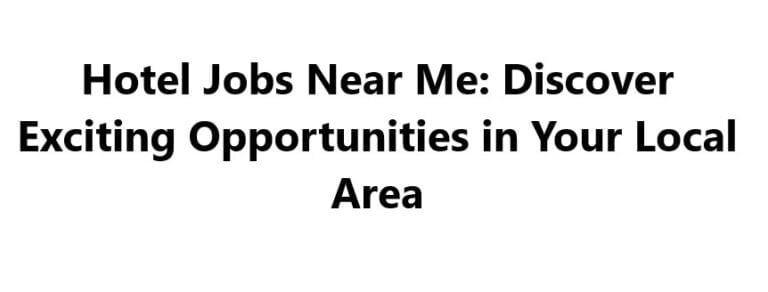 Hotel Jobs Near Me
