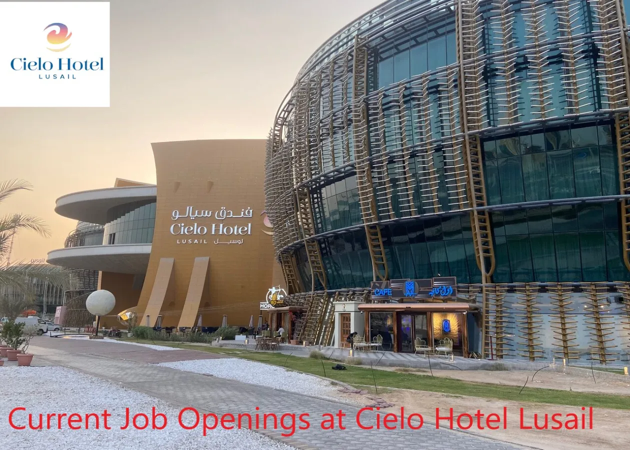 Job Openings at Cielo Hotel Lusail Qatar