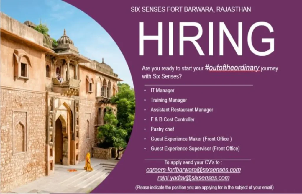 Job Openings at Six Senses Fort Barwara Job Openings at Six Senses Fort Barwara