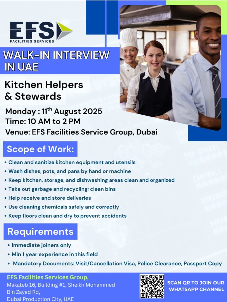 EFS Facilities Services Walk In Interview: Kitchen Helpers & Stewards – August 11, 2025 2 Walk in interview in Dubai for Kitchen Helpers and Stewards at EFS Facilities Services, August 2025