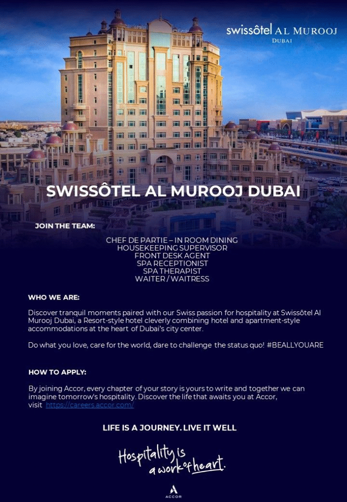 Swissôtel Al Murooj Dubai is Hiring – Join Our 5-Star Luxury Hospitality Team Today! 2 Swissôtel Al Murooj Dubai hiring staff for Chef de Partie, Housekeeping Supervisor, Front Desk Agent, Spa Receptionist, Spa Therapist, and Waiter positions – August 2025 jobs in UAE hospitality industry