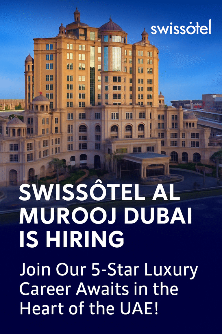 Work in Dubai’s 5-Star Luxury – Swissôtel Al Murooj is Hiring Now